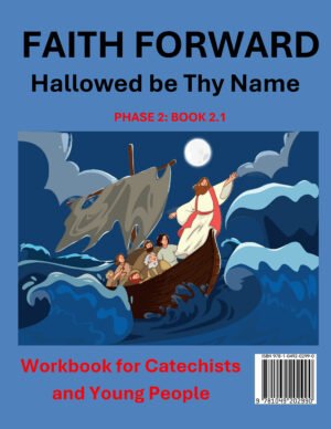 Hallowed Be Thy Name Catholic catechesis workbook cover for Grade 5