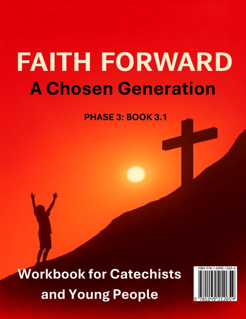 A Chosen Generation Catholic catechesis workbook cover for Grade 8