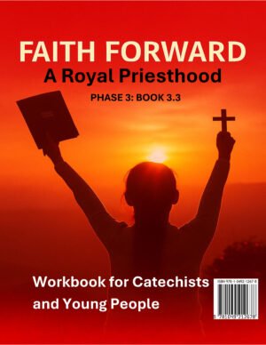 A Royal Priesthood Catholic catechesis workbook cover for Grade 10